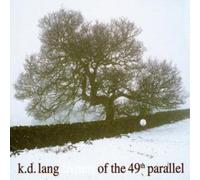 k.d. lang Hymns of the 49th Parallel (CD) Album