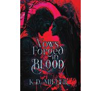 K D Miller Vows Forged in Blood (Tascabile)