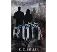 K D Miller Worth the Ruin (Tascabile)