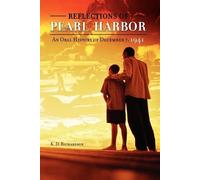 K. D. Richardson Reflections of Pearl Harbor (Tascabile)