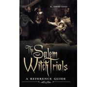 K. David Goss The Salem Witch Trials (Copertina rigida)