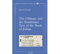 K. De Troyer The Ultimate and the Penultimate Text of the Book of Jo (Tascabile)