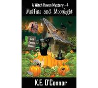 K E O'Connor Muffins and Moonlight (Tascabile) Witch Haven Mystery