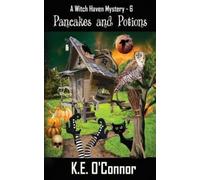 K E O'Connor Pancakes and Potions (Tascabile) Witch Haven Mystery