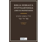 K Ellinger Biblia Hebraica Stuttgartensia Liber Xii Prophetarium (Tascabile)