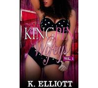 K Elliott King Pin Wifeys, Vol 1 (Tascabile)