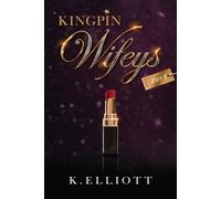 K Elliott Kingpin Wifeys Vol 2 (Tascabile)