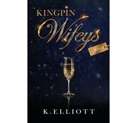 K Elliott Kingpin Wifeys Vol 5 (Tascabile)