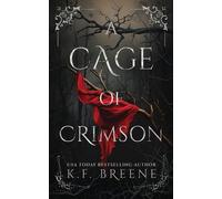 K F Breene A Cage of Crimson (Tascabile)