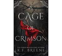 K.F. Breene A Cage of Crimson (Tascabile)