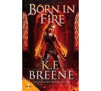 K F Breene Born in Fire (Tascabile) Demon Days, Vampire Nights World