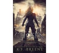 K F Breene Chosen (Warrior Chronicles #1) (Tascabile) Warrior Chronicles