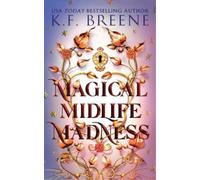 K F Breene Magical Midlife Madness (Tascabile) Magical Midlife Madness