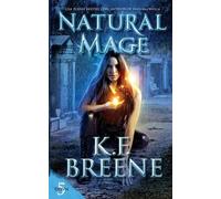 K F Breene Natural Mage (Tascabile) Demon Days, Vampire Nights World
