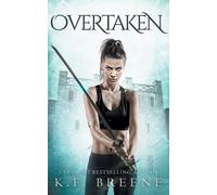 K F Breene Overtaken (Warrior Chronicles #6) (Tascabile) Warrior Chronicles
