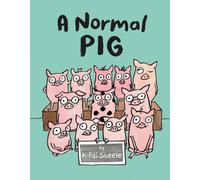 K-Fai Steele A Normal Pig (Copertina rigida)