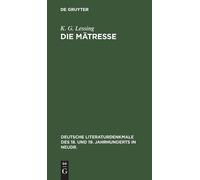 K G Lessing Die Mätresse (Copertina rigida)
