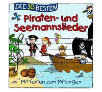 K. Glück & Die Kita-Frösche (Künstler) S. Sommer Die 30 besten Piraten- und (CD)
