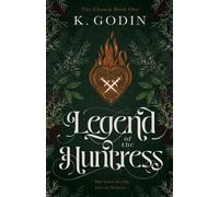 K Godin Legend of the Huntress (Tascabile) Chosen