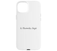 K Grazie Ciao Custodia per iPhone 15 Plus