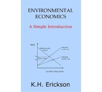 K H Erickson Environmental Economics (Tascabile) Simple Introductions