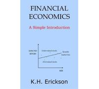 K H Erickson Financial Economics (Tascabile) Simple Introductions