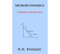 K H Erickson Microeconomics (Tascabile) Simple Introductions