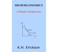 K H Erickson Microeconomics (Tascabile) Simple Introductions