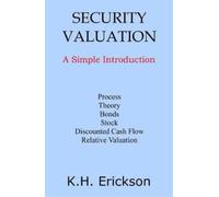 K H Erickson Security Valuation (Tascabile) Simple Introductions