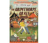 K. H. Saxton The A&A Detective Agency: The Grimthorpe Grave (Copertina rigida)