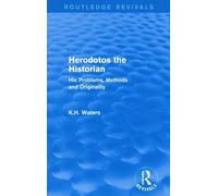 K. H. Waters Herodotos the Historian (Routledge Revivals) (Tascabile)