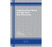 K Hokamoto K Raghuk Explosion Shock Waves and High Strain Rate Phen (Tascabile)