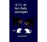 K i l i et les c h a t s s a u v a g e s: N° 12