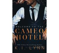 K I Lynn Welcome to the Cameo Hotel (Tascabile)