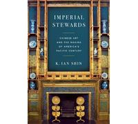 K. Ian Shin Imperial Stewards (Tascabile) Asian America