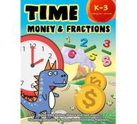K Imagine Education Time Money & Fractions Kindergarten - 3rd Grade (Tascabile)