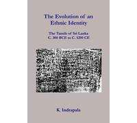 K Indrapala The Evolution of an Ethnic Identity (Tascabile)