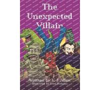 K J Allen The Unexpected Villain (Tascabile)