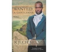 K J Charles A Gentleman Wanted (Tascabile)