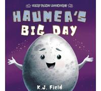 K J Field Haumea's Big Day (Tascabile) Dwarf Planet Adventures