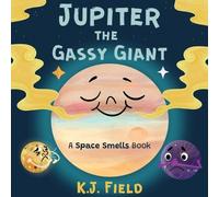 K J Field Jupiter the Gassy Giant (Tascabile)