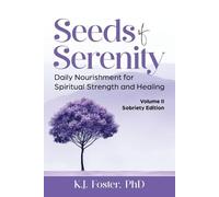 K J Foster Seeds of Serenity (Tascabile)