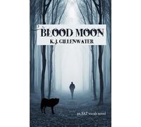 K J Gillenwater Blood Moon (Tascabile)