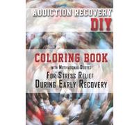 K J Gordon Addiction Recovery DIY (Tascabile)