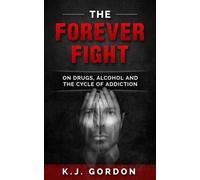 K J Gordon The Forever Fight (Tascabile)