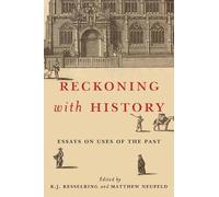 K.J. Kesselring Reckoning with History (Copertina rigida)