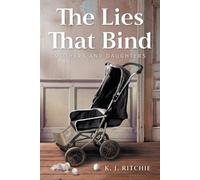 The Lies That Bind: Mothers and Daughters