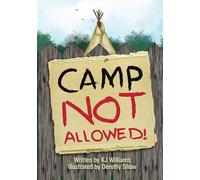 K J Williams Camp Not Allowed (Copertina rigida)