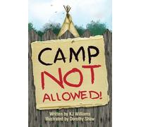 K J Williams Camp Not Allowed (Tascabile)