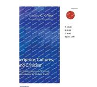 K. K. Yeo Kathy Ehrensperger Scripture, Cultures, and Criticism (Tascabile)